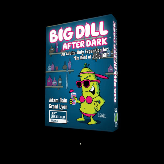 I`m Kind of a Big Dill - After Dark Expansion