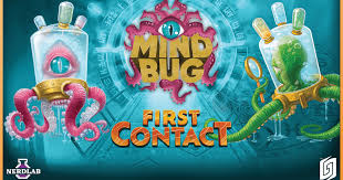 Mind Bug: First Contact